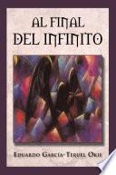 AL FINAL DEL INFINITO