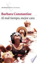 Al mal tiempo, mejor cara