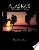 Alaska's Midnight Son