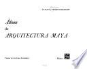 Album de arquitectura Maya