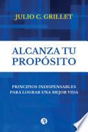 Alcanza tu Propósito