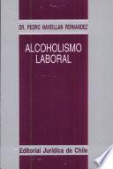 Alcoholismo laboral