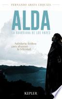 Alda, la guardiana de los Andes