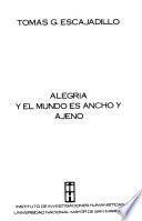 Alegría y El mundo es ancho y ajeno