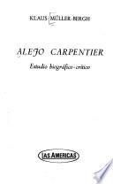 Alejo Carpentier; estudio biográfico-crítico