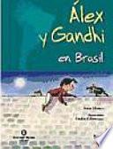 Álex y Gandhi en Brasil