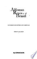 Alfonso Reyes y el Brasil