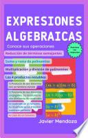 Álgebra: Expresiones Algebraicas