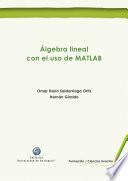 Álgebra lineal con el uso de MATLAB