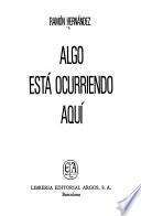 Algo está ocurriendo aquí
