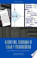 Algoritmos, diagramas de flujo y PSeudocódigo