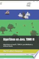 Algoritmos en Java. TOMO III