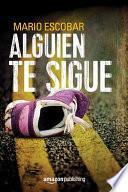 Alguien Te Sigue