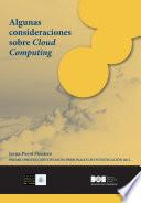 Algunas consideraciones sobre Cloud Computing