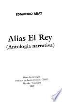 Alias el rey