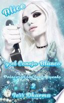 Alice y el Conejo Blanco