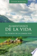 Alimentarnos de la vida