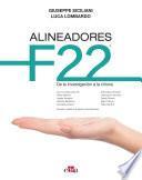Alineadores F22. De la investigación a la clínica