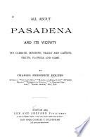 All about Pasadena and Its Vicinity