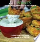All Plants: La Comida Que Más Te Gusta, Veganizada
