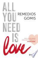 All you need is love