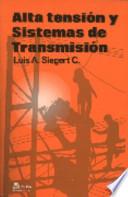 Alta Tensión y Sistemas de Transmisión