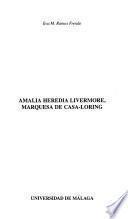 Amalia Heredia Levermore, marquesa de Casa-Loring