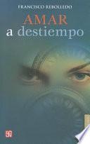 Amar a destiempo