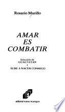 Amar es combatir