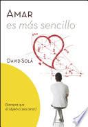 Amar es más sencillo
