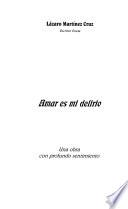 Amar es mi delirio
