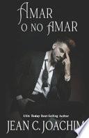 Amar o No Amar