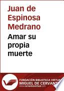 Amar su propia muerte