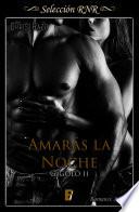 Amarás la noche (Gigoló 2)