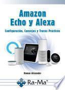 Amazon Echo y Alexa