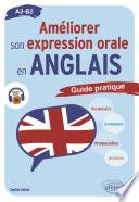 Améliorer son expression orale en anglais.