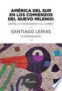 América del sur en los comienzos del nuevo milenio
