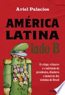 América Latina lado B