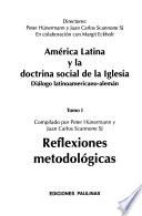 América Latina y la doctrina social de la Iglesia