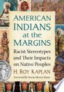 American Indians at the Margins