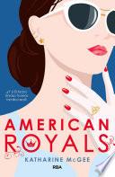 American Royals (American Royals 1)