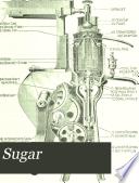 American Sugar Industry and Beet Sugar Gazette