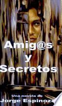 Amigos y Secretos