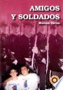 Amigos Y Soldados