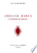 Amílcar Barca, fundador de España