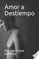 Amor a Destiempo