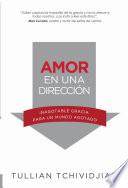 Amor en una dirección