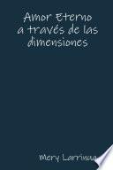 Amor Eterno a travŽs de las dimensiones