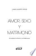 Amor, sexo y matrimonio