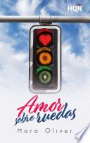 Amor sobre ruedas